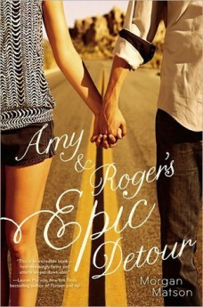 Amy and Roger's Epic Detour, Morgan Matson